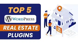 Top 5 Best WordPress Real Estate Plugins