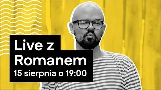 Live z Romanem 🥔