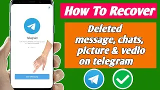 How to Recover Deleted Telegram Message, Chats, Pictures, Videos