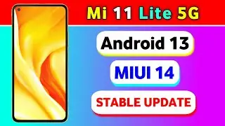 Mi 11 Lite 5G gets Android 13 based MIUI 14 Stable Update