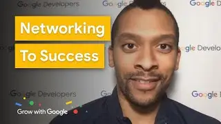 Network Your Way to Success | Grow with Google