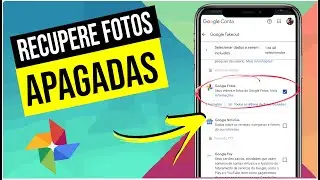 Como RECUPERAR fotos APAGADAS PERMANENTEMENTE de ANOS ATRÁS no GOOGLE FOTOS