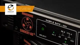 Review - Dangerous Music Convert AD +