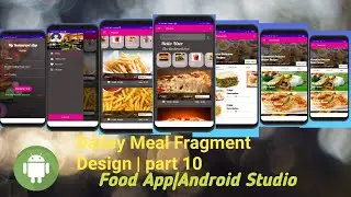 Food App in Android studio tutorial| Dailey Meal Fragment Design| part 10|Food Ordering App