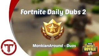 Battle Royale Daily Dubs #2 (2v1 WIN!) w/ MonkianAround | Fortnite || Troikality