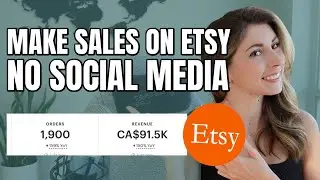 How To Make Sales on Etsy with ZERO Marketing | Etsy 2023 Tips