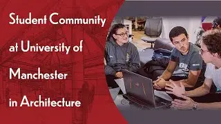 Benson's Experience with the Community and Classes at the University of Manchester