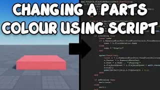 HOW TO CHANGE A PARTS COLOR USING SCRIPT | Roblox Studio Tutorial