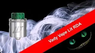 Vady Vape Lit RDA обзор. Хороша как не крути