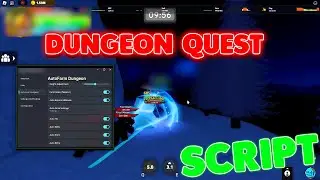 Dungeon Quest Script | Auto Farm, Auto Dungeon, Auto Attack, Kill Aura & More