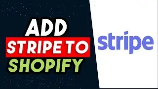 How To Add Stripe To Shopify 2024 (UPDATED WAY)