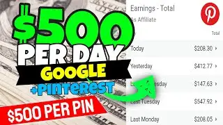 Get Paid $500/Day With Pinterest (Free Traffic With Pinterest Affiliate Marketing)