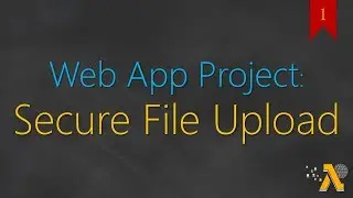 01 Serverless Application: Secure S3 File Upload | AWS Project | Pre-Signed URLs