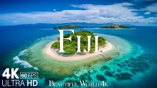 Fiji 4K - Discovering the Pristine Beauty and Serenity of Fijis Islands and Seas - Relaxing Music