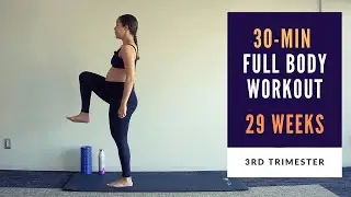 Week 29 of Pregnancy | 30-min Full Body Prenatal Workout