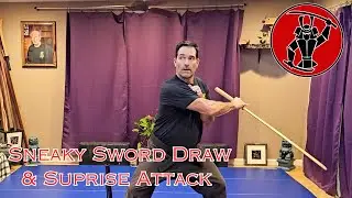 Sneaky Sword Draw and Scabard Suprise Attack