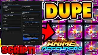 Anime Defenders Script GUI / HACK & SCRIPT | ROLLBACK & DUPE SCRIPT INF WISHES DUPE AUTOFARM