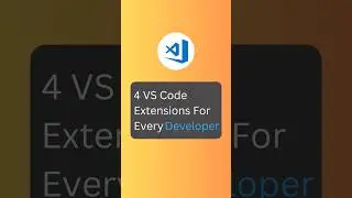 🔥 Top 4 VS Code Extensions for Every Developer.  #vscode #visualstudiocode