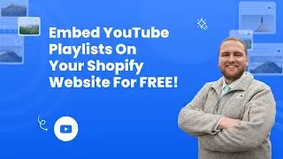 How to embed YouTube playlists (Multiple playlists) on Shopify?