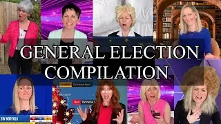 General Election Compilation (A Liz Truss, Angela Rayner, Nadine Dorries and Friends Parody)