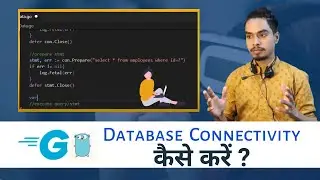 GoLang Database Connectivity: How to Connect Go to a Database [Hindi] by @progrank