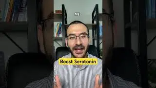 Boost Serotonin Naturally!