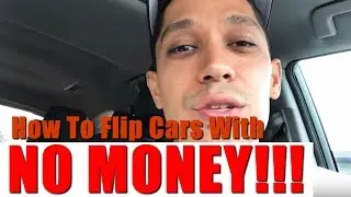 💪💰How To Flip Cars With NO MONEY  - Flipping Junk Cars for Profits 🤑