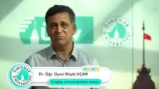 İş Sağlığı ve Güvenliği Bölümü | Dr. Öğr. Üyesi Rüştü Uçan | Neden Üsküdar Üniversitesi?