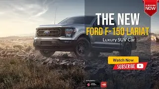 The 2023 2024 FORD F 150 LARIAT Overview Price Specs & Release date