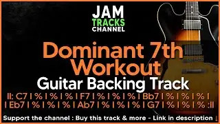 Dominant 7th Workout Jam Track I C7 I F7 I Bb7 I Eb7 I Ab7 I G7 I