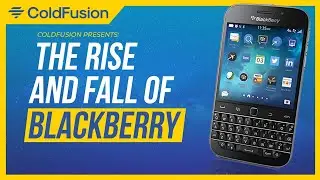 The Rise and Fall of Blackberry