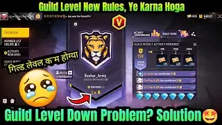 FF Guild Level Down Problem Solution | Guild Level Decrease Problem | Guild New Level Up Rule