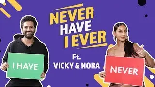Vicky Kaushal and Nora Fatehi's HILARIOUS Never Have I Ever, several secrets revealed | Pachtaoge