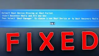 Fix Default Boot Device Missing or Boot Failed in Lenovo