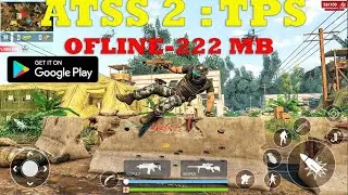 ATSS 2 Offline Shooting Games 222 MB LIKE GHOST RECON STORY GAMEPLAY ANDROID FULL GAME PART 1 2022