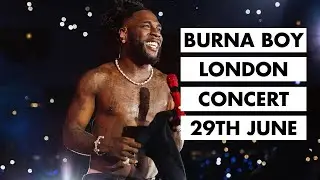 Burna Boy at 80,000 London Stadium with Seyi Vibez, OdumoduBlvck, Shallipopi, Omah Lay, Pheelz