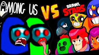 AMONG US EXE ПРОТИВ BRAWL STARS !