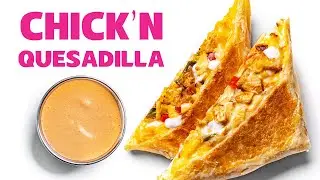 TACO BELL Chick'n Quesadilla but Vegan and BETTER!