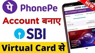 Sbi virtual debit card se phone pe account kaise banaye | How to add virtual debit card in phonepe