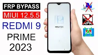 Xiaomi Redmi 9 Prime Frp Reset | Redmi 9 Prime Google Lock Bypass | Redmi 9 Prime Frp Miui 12.5 |