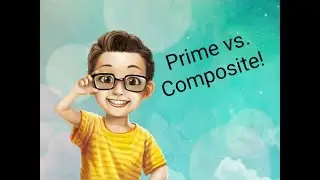 Prime vs Composite