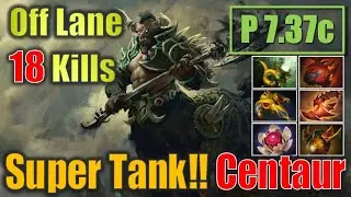 Centaur Warrunner Off 13 Kills #dota2 #gameplay4k #patch737c