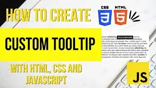 How to create custom tooltip with javascript, html and css