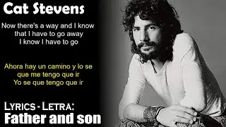 Father and son - Cat Stevens lyrics - (Lyrics Eng-Esp)