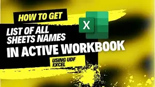 Get a List of All Worksheet Names in Active Workbook using UDF