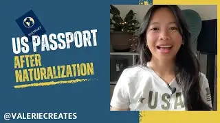 US PASSPORT application after naturalization