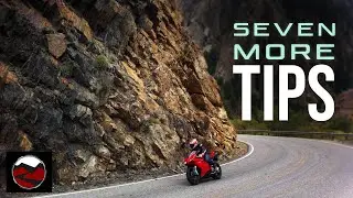 Seven More Tips to Become a Better, Faster and Safer Motorcycle Rider 🏍