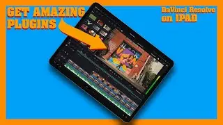 Get the best DaVinci Resolve plugins on Ipad now