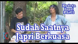 Sudah Saatnya Japri Berkuasa - Kudeta Japri Part 2