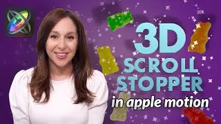 3D Scroll Stopper in Apple Motion